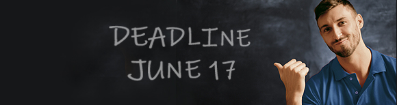 a man stands on the right looking at the viewer while pointing behind himself with his thumb over his shoulder. A classroom chalkboard is behind him upon which is written Deadline June 17.