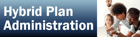 text which reads hybrid plan administration and a photo of office workers collaborating