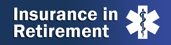 Text saying Insurance in retirement next to a medical icon of the Rod of Asclepius