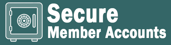 A small safe with combination lock to the left of large text reading Secure Member Accounts.
