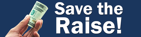 a hand holding up a roll of cash next to text that says save the raise