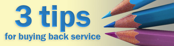 Text reading 3 tips for buying back service with a closeup photo of three sharpened pencil tips